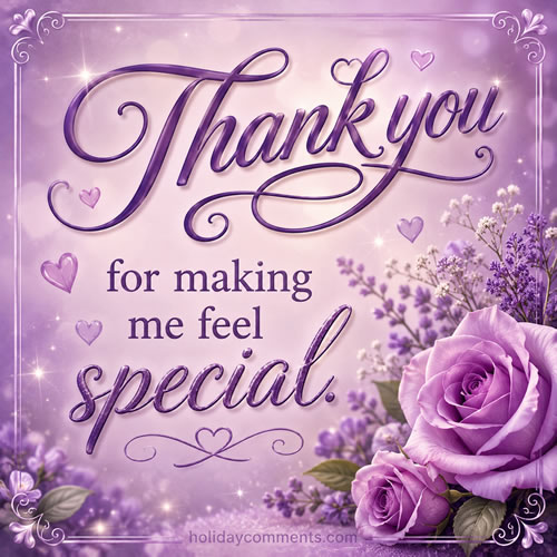 Making Me Feel Special Thanks image to share