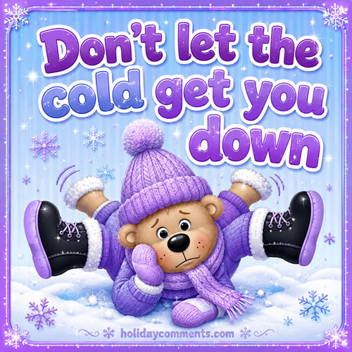 Dont Let Cold